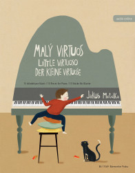 Jakub Metelka: • Malý virtuos / Little Virtuoso / Der kleine Virtuose / 15 skladeb pro klavír / 15 Pieces for Piano / 15 Stücke für Klavier