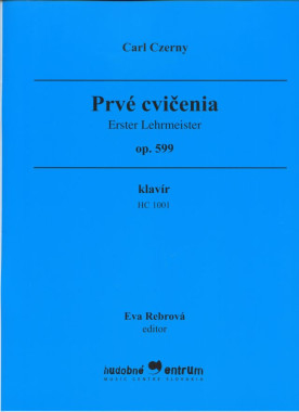 Carl Czerny: • Prvé cvičenia / op. 599