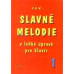 Jiří Ullman: • Slavné melodie 1.díl + CD / V lehké úpravě pro klavír