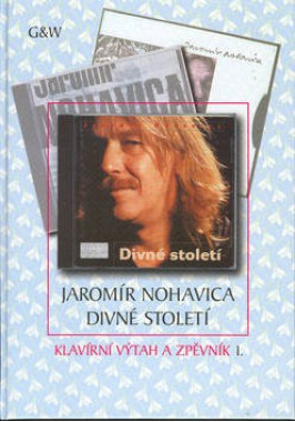 Jaromír Nohavica: • Jarek Nohavica - Divné století / Klavírní výtah a zpěvník I.