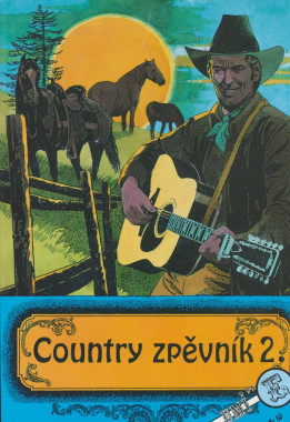Kolektiv autoru: • Country zpěvník 2.