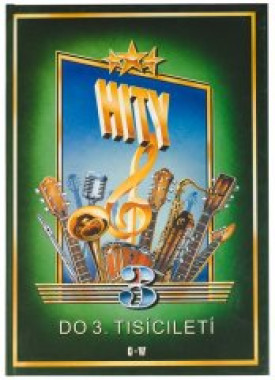 Kolektiv autoru: • Hity do 3. tisíciletí 3