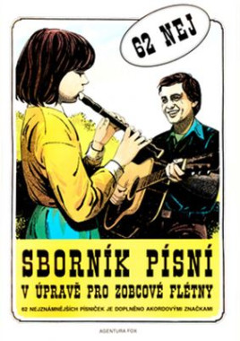 Kolektív autorov: • Sborník písní v úpravě pro zobcové flétny 1.díl / 62 nejznámejších písniček
