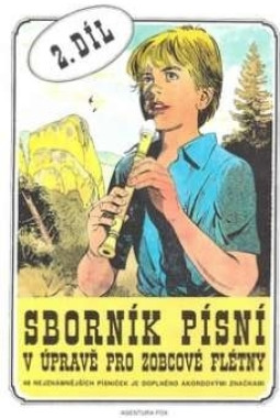 Jiří Lukšů: • Sborník písní v úpravě pro zobcové flétny 2.díl / 48 nejznámějších písniček je doplněno akordovými značkami