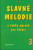R. Linhart: • Slavné melodie 3.díl + CD / V lehké úpravě pro klavír