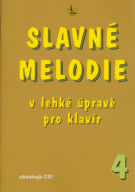 R. Linhart: • Slavné melodie 4.díl + CD / V lehké úpravě pro klavír