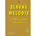 R. Linhart: • Slavné melodie 4.díl + CD / V lehké úpravě pro klavír