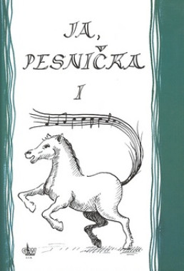 Ja, pesnička 1 / Spevník pre žiakov základných škôl • Ja, pesnička 1 / Spevník pre žiakov základných škôl