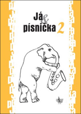 Já & písnička 2 / Zpěvník • Já & písnička 2 / Zpěvník