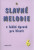 R. Linhart: • Slavné melodie 6.díl + CD / v lehké úpravě pro klavír