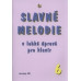 R. Linhart: • Slavné melodie 6.díl + CD / v lehké úpravě pro klavír