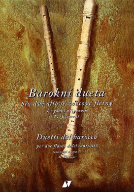 Miloslav Klement: • Barokní dueta pro dvě altové zobcové flétny