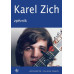 Karel Zich: • Karel Zich - Zpěvník / Sedm desítek hitů - noty, akordy, fotografie