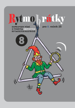 Rytmohrátky 8 / Doprovody písní s využitím Orffových rytmických nástrojů • Rytmohrátky 8 / Doprovody písní s využitím Orffových rytmických nástrojů