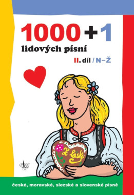 1000 + 1 lidových písní / II. díl / N-Ž • 1000 + 1 lidových písní / II. díl / N-Ž