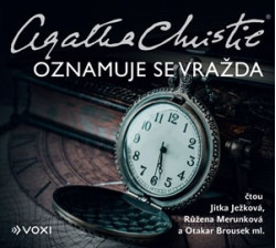 Audiokniha: Christie Agatha • Oznamuje se vražda / Čtou J. Ježková, R. Merunková, O. Brousek ml. (MP3-CD)