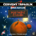 Dough Naylor: • Červený Trpaslík 3: Poslední člověk (čte Kamil Halbich) - MP3-CD