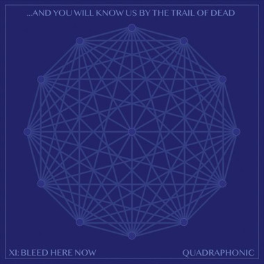 And You Will Know Us By The Trail Of Dead • XI: Bleed Here Now / Limited Edition (CD+BD)