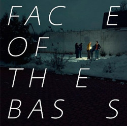 FACE OF THE BASS • FACE OF THE BASS