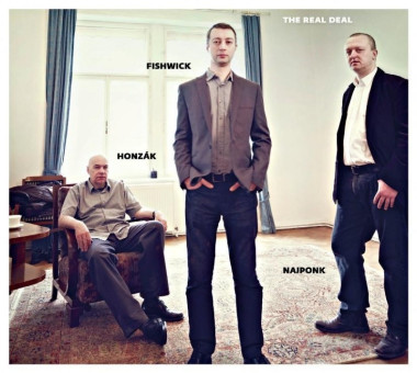NAJPONK, HONZÁK, FISHWICK • THE REAL DEAL
