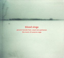 HONZAK JAROMIR FEAT. SISSEL VERA PETTERS • BLOOD SINGS