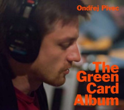 PIVEC ONDREJ • THE GREEN CARD ALBUM