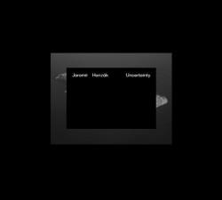 HONZÁK JAROMÍR • UNCERTAINLY