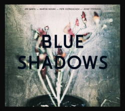 BLUE SHADOWS • BLUE SHADOWS