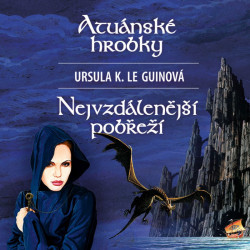 Audiokniha: Le Guinová Ursula • Atuánské hrobky, Nejvzdálenější pobřeží / Čte Tomáš Juřička (MP3-CD)