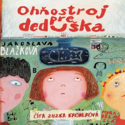 Audiokniha: Blažková Jaroslava • Ohňostroj pre deduška / Číta Zuzana Kronerová (MP3-CD)