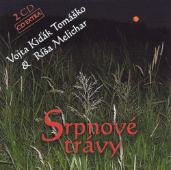 TOMÁŠKO VOJTA KIĎÁK, RÍŠA MELI • SRPNOVÉ TRÁVY