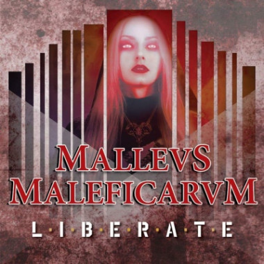 LIBERATE • MALLEVS MALEFICARVM