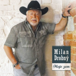 DROBNÝ MILAN • MOJE ZEM