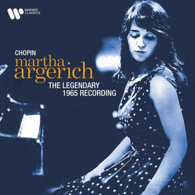 Argerich Martha • Chopin: The Legendary 1965 Recording / Remastered 2021