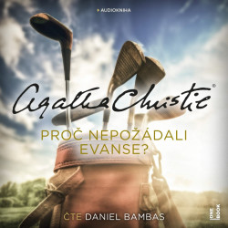 Audiokniha: Christie Agatha • Proč nepožádali Evanse? / Čte Bambas Daniel (MP3-CD)