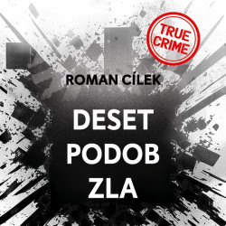 Audiokniha: Cílek Roman • Deset podob zla / Čte Kroc Vladimír (MP3-CD) 
