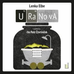 Audiokniha: Elbe Lenka • Uranova / Čte Čtvrtníček Petr (MP3-CD)