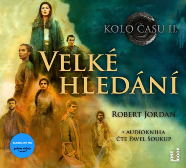 Audiokniha: Jordan Robert • Kolo času II /  Velké hledání  / Čte Soukup Pavel (MP3-CD)