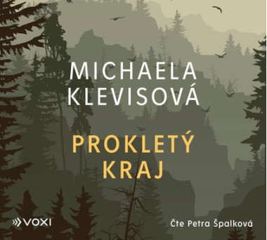Audiokniha: Klevisová Michaela • Prokletý kraj (MP3-CD)
