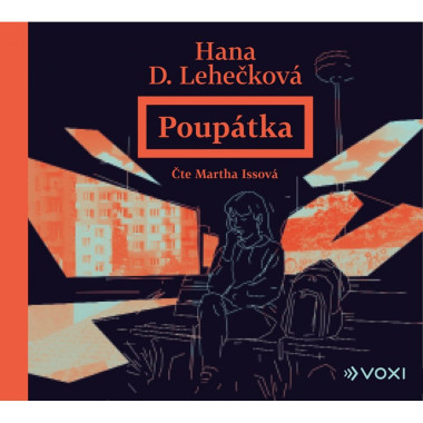 Audiokniha: Lehečková D. Hana • Poupátka / Čte Issová Martha (MP3-CD)