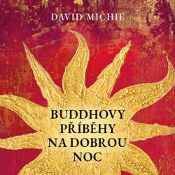 Audiokniha: Michie David • Buddhovy příběhy na dobrou noc / Čte Štvrtecká Jana (MP3-CD)