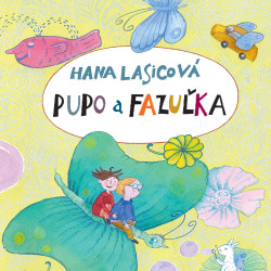Audiokniha: Lasicová Hana • Pupo a Fazuľka / Číta Krajčiová Helena (CD-MP3)