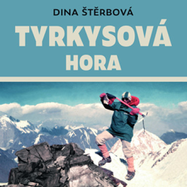 Audiokniha: Štěrbová Diana • Tyrkysová hora / Čte Krausová Anita (MP3-CD)