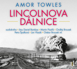 Audiokniha: Towles Amor • Lincolnova dálnice (MP3-CD) / (2CD)