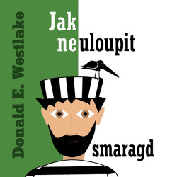 Audiokniha: Westlake E. Donald • Jak neuloupit smaragd / Čte Novotný David (MP3-CD)