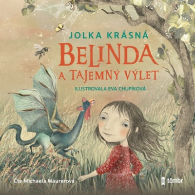 Audiokniha: Krásná Jolka • Belinda a tajemný výlet / Čte Maurerová Michaela