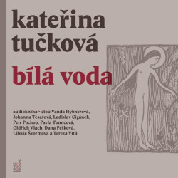 Audiokniha: Tučková Kateřina • Bílá voda (MP3-CD)