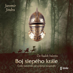 Audiokniha: Jindra Jaromír • Boj slepého krále / Čte Valenta Radek (MP3-CD)