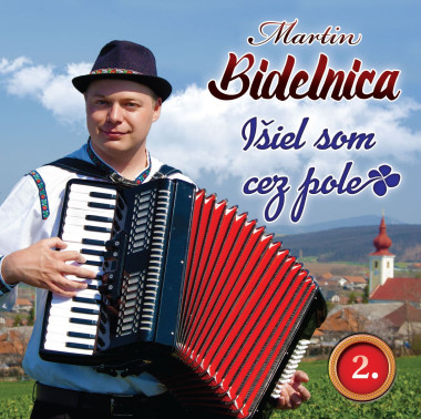 Bidelnica Martin • Išiel som cez pole 2