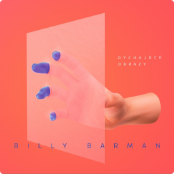 Billy Barman • Dýchajúce obrazy (LP)